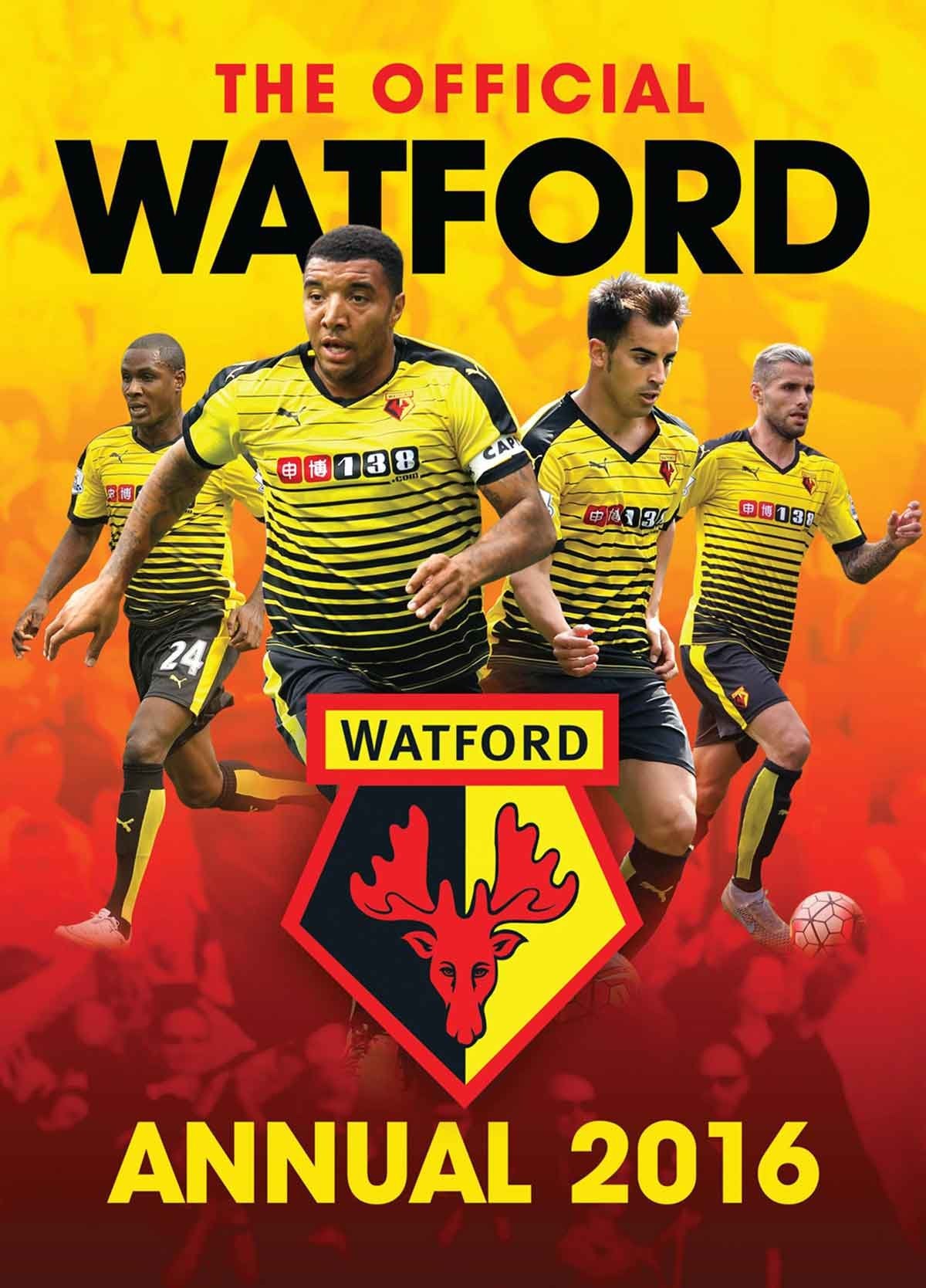 The Official Watford FC Annual 2016 Leisure & Fun