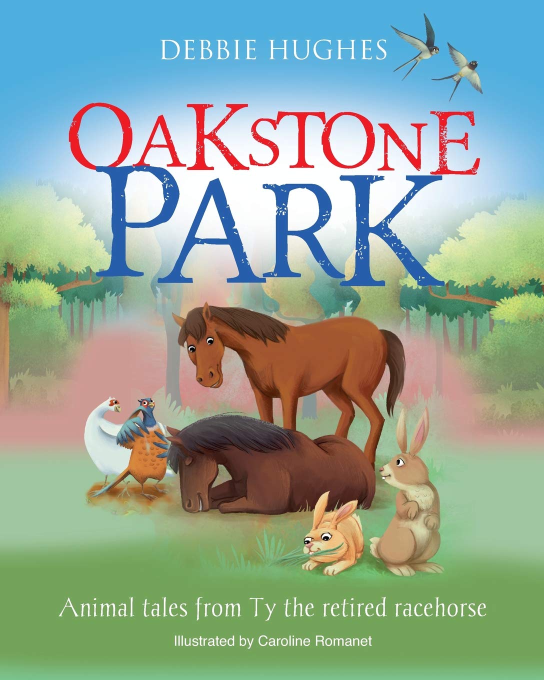 Oakstone Park: Animal tales from Ty the retired racehorse book