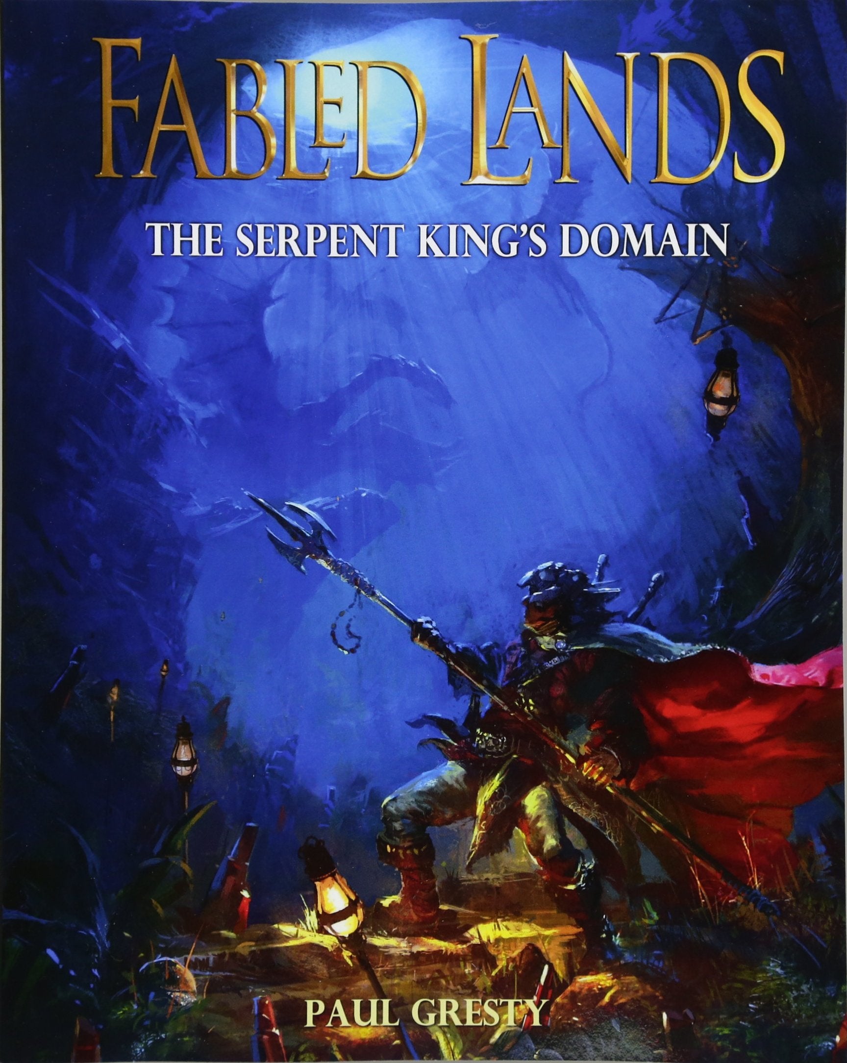 The Serpent King's Domain: Large format edition (Fabled Lands, Band 7) Books