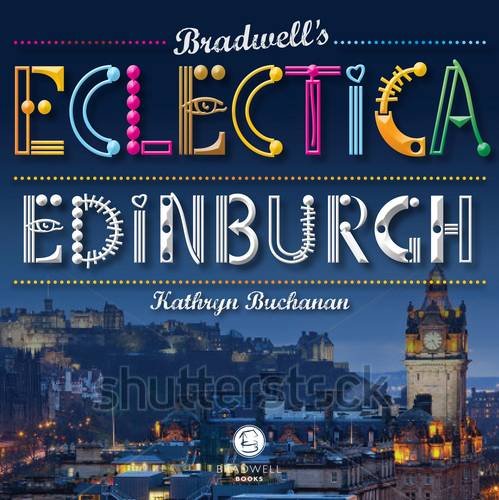 Bradwell's Eclectica Edinburgh book