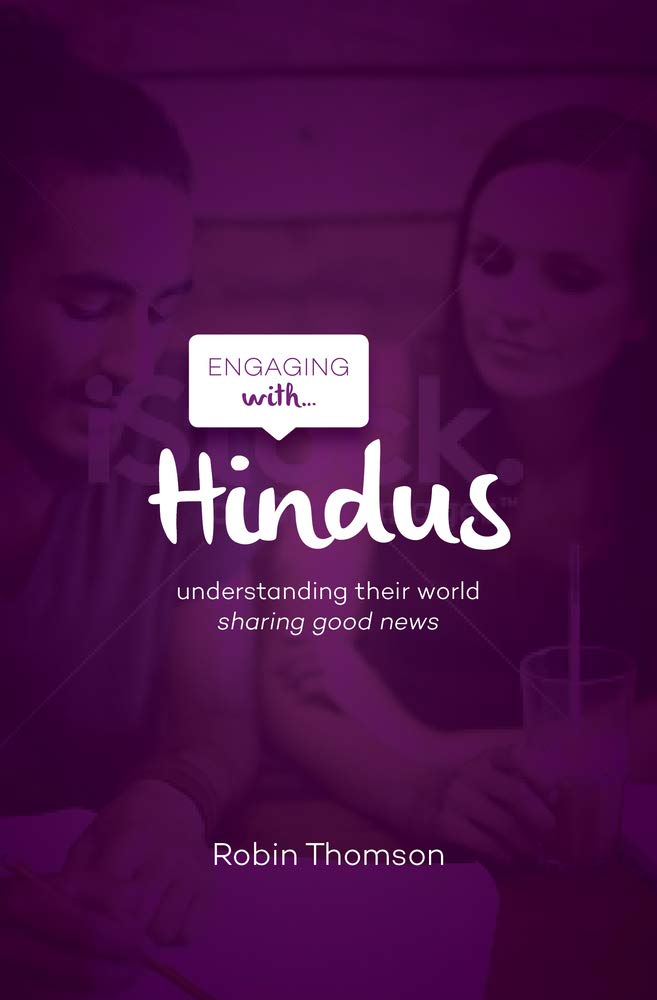 Engaging with Hindus: Understanding Their World; Sharing Good News Social Sciences