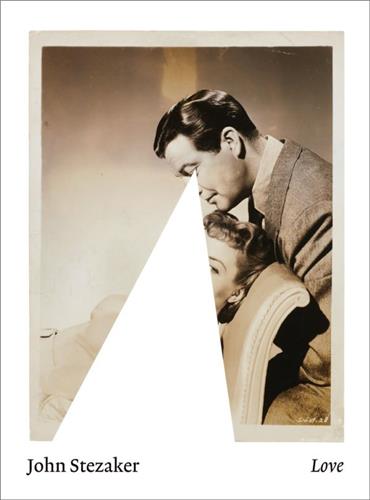 John Stezaker Love Photography
