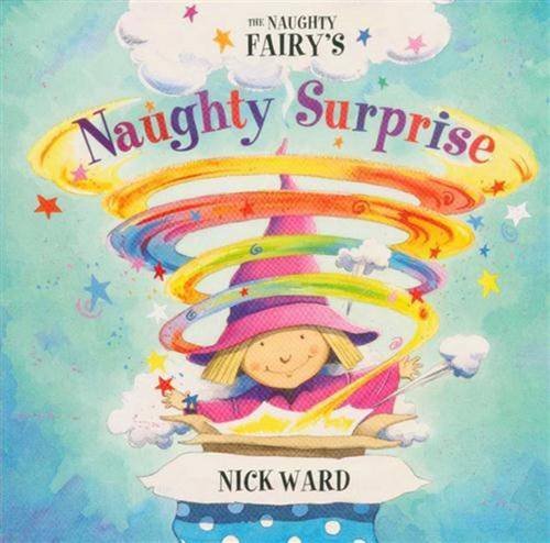 The Naughtiest Fairy's Naughty Surprise Novels & Short Stories