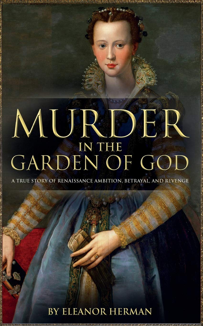 Murder in the Garden of God Politics & History