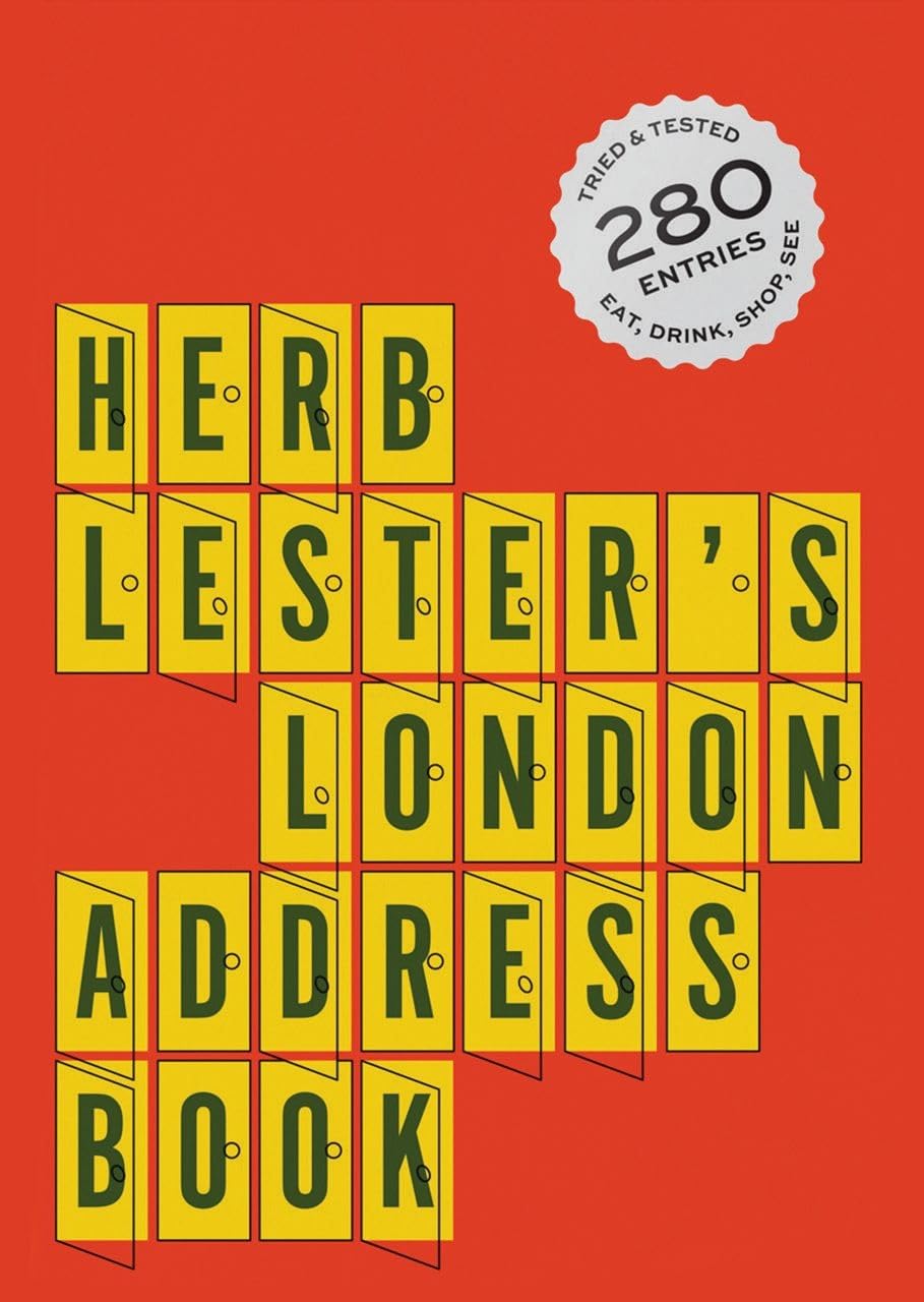 London Address Book (Herb Lester): Eating & Drinking Leisure, Home & Garden