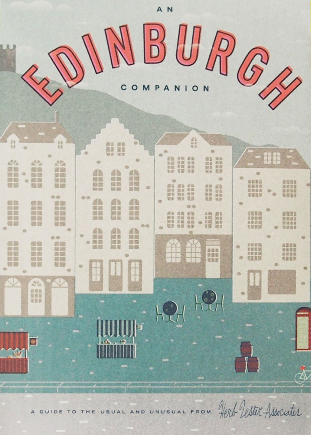 An Edinburgh Companion: (2nd Edition) (Herb Lester) Leisure, Home & Garden