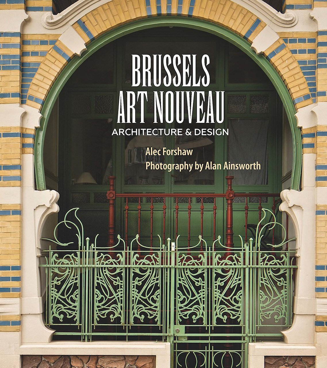 Brussels Art Nouveau: Architecture & Design Social Sciences