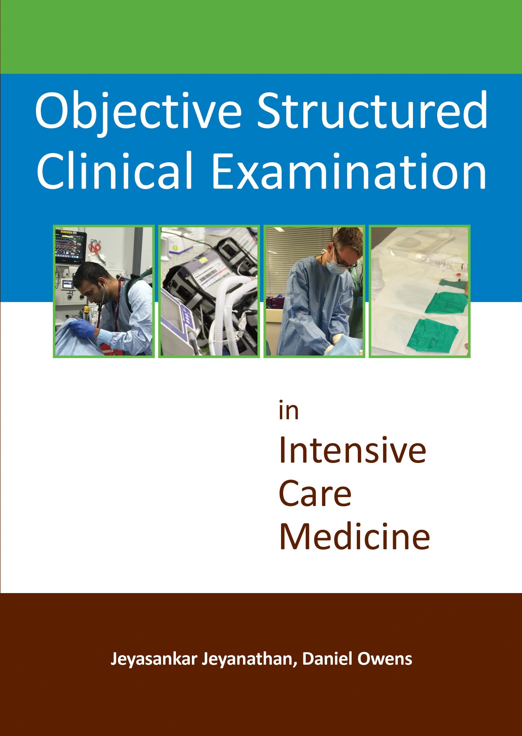 Objective Structured Clinical Examination in Intensive Care Medicine book