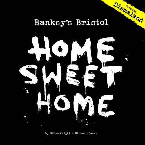 Product Image: Banksy's Bristol: Home Sweet Home