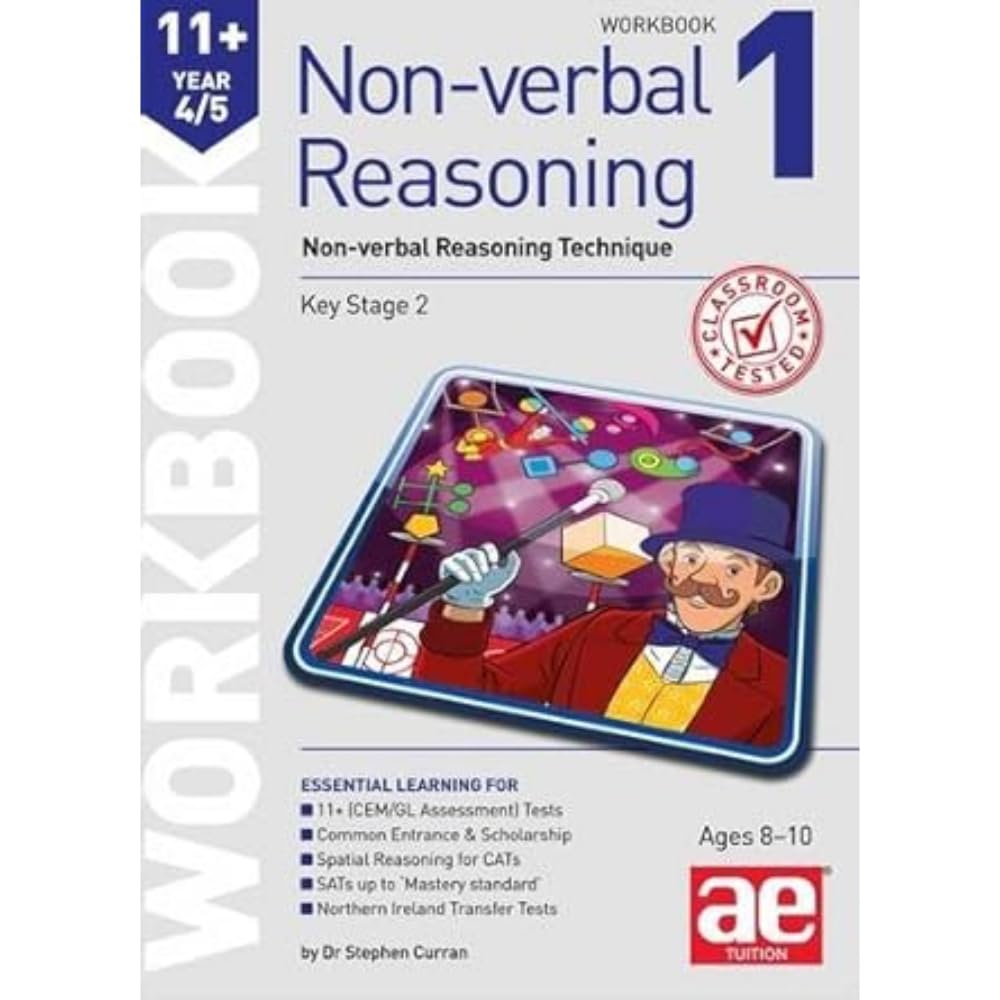 11+ Non-verbal Reasoning Year 4/5 Workbook 1: Non-verbal Reasoning Technique Study Guides