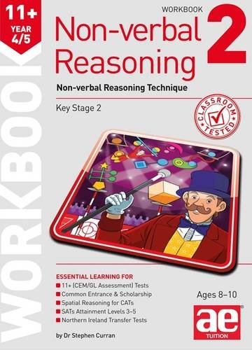 11+ Non-verbal Reasoning Year 4/5 Workbook 2: Non-verbal Reasoning Technique Study Guides