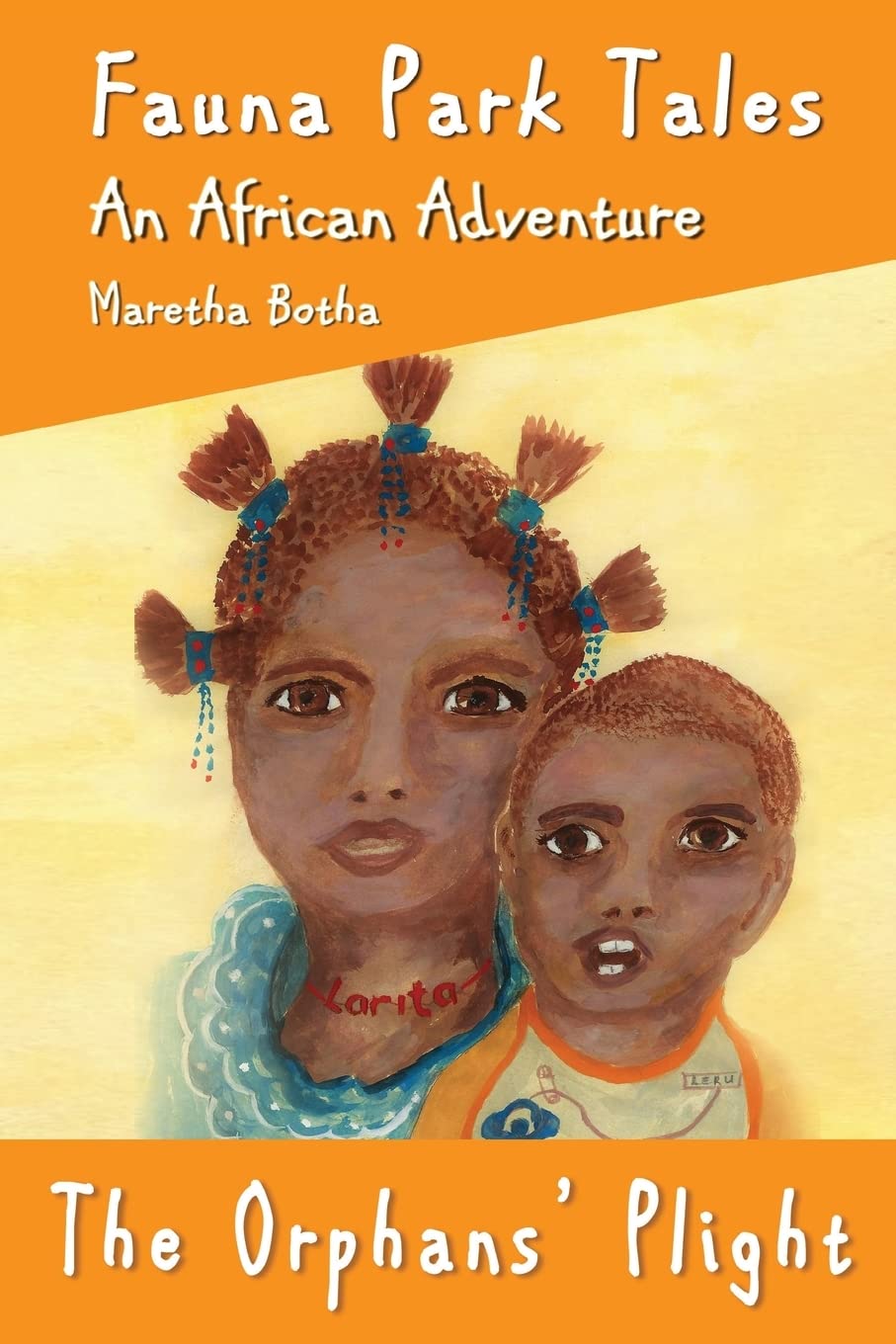 The Orphans' Plight: An African Adventure (Fauna Park Tales, Band 3) Novels & Short Stories