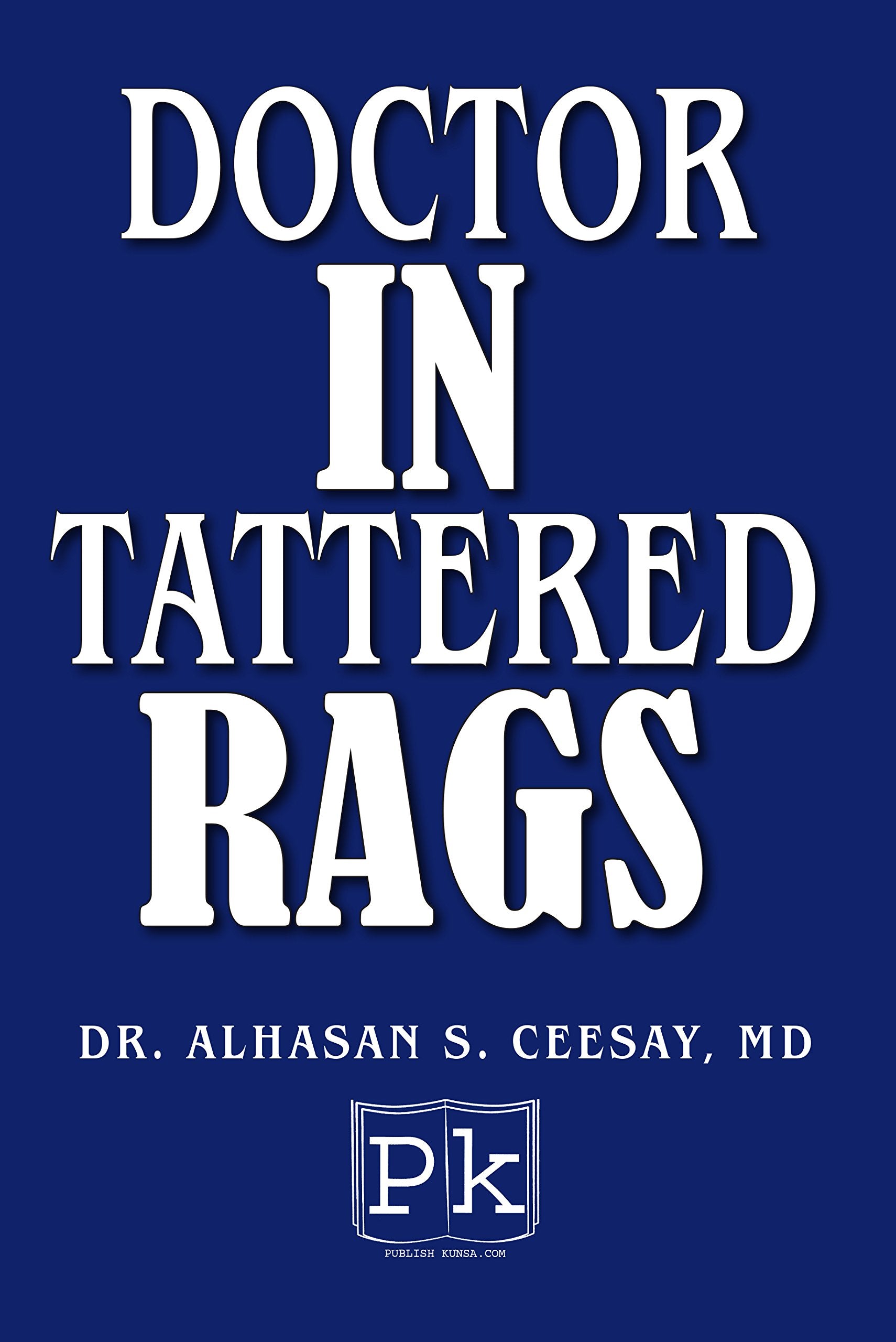 Doctor in Tattered Rags Memories