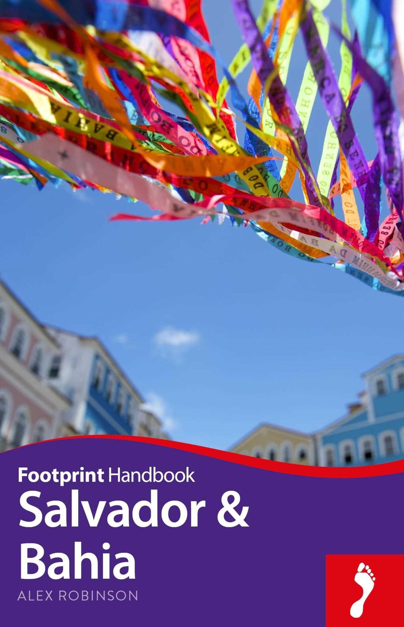 Salvador & Bahia (Footprint Handbook) Leisure, Home & Garden