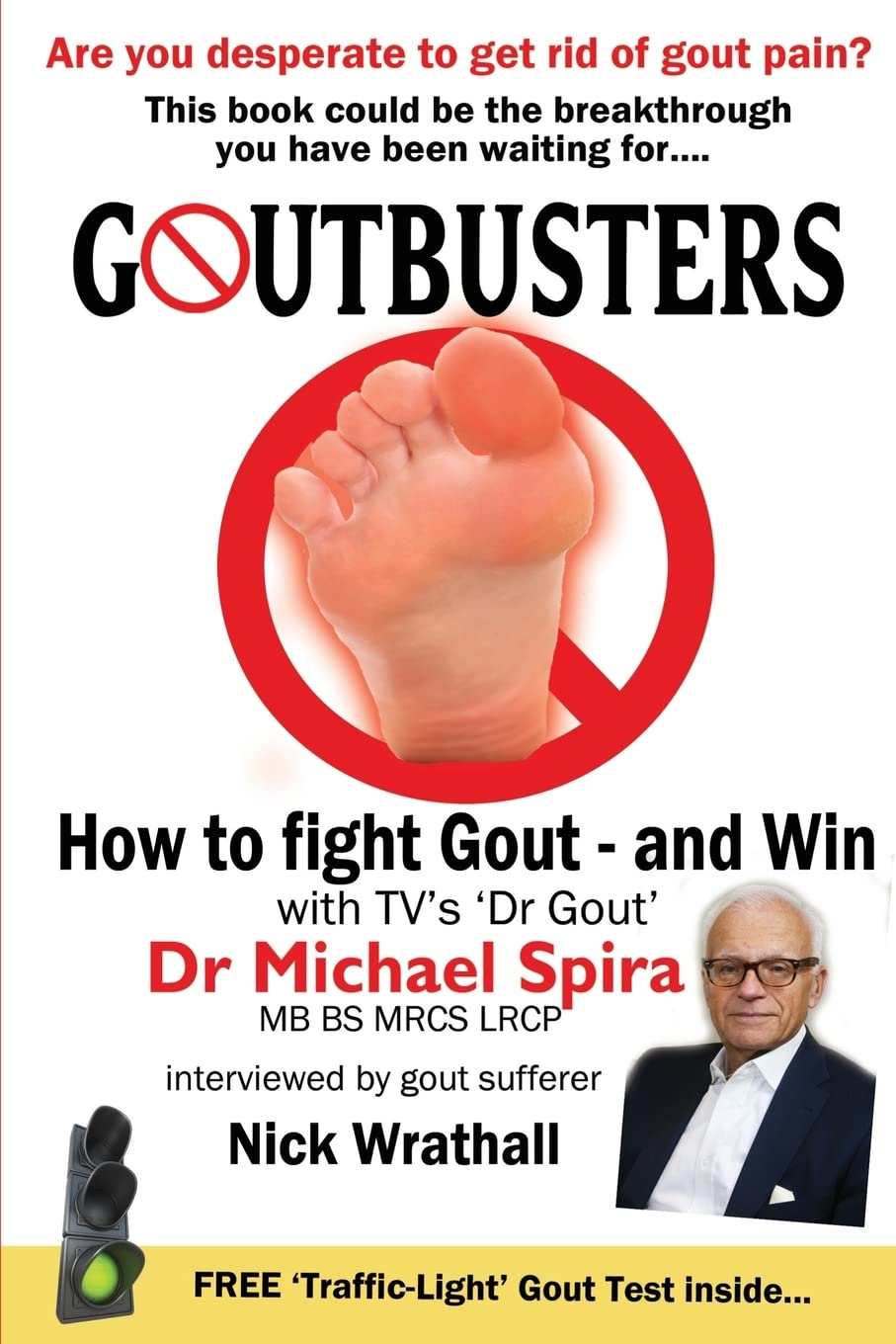 Goutbusters: How to fight gout - and win Health, Nutrition & Fitness