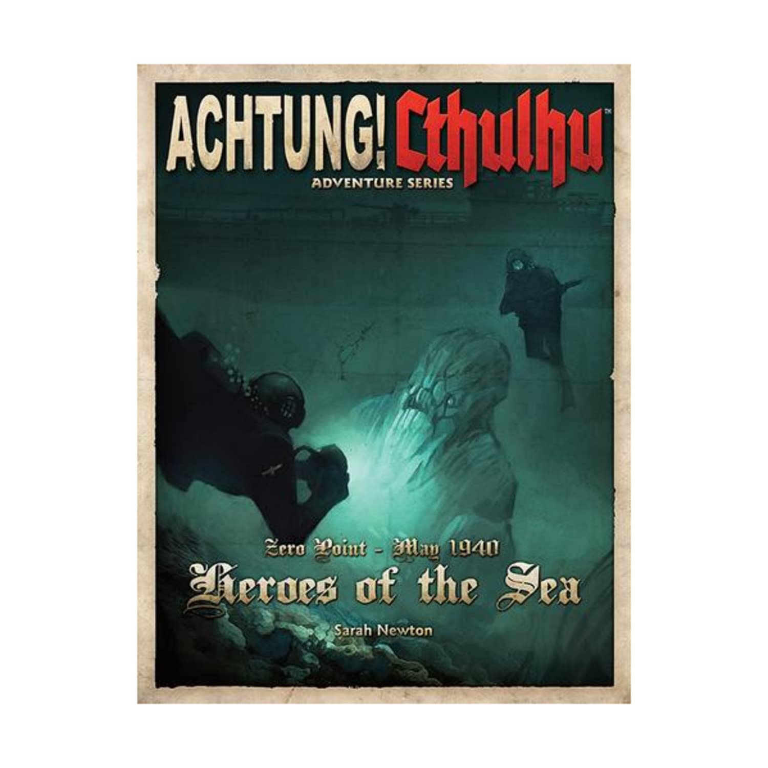 Zero Point – May 1940 – Heroes of the Sea: Achtung! Cthulhu Adv Books
