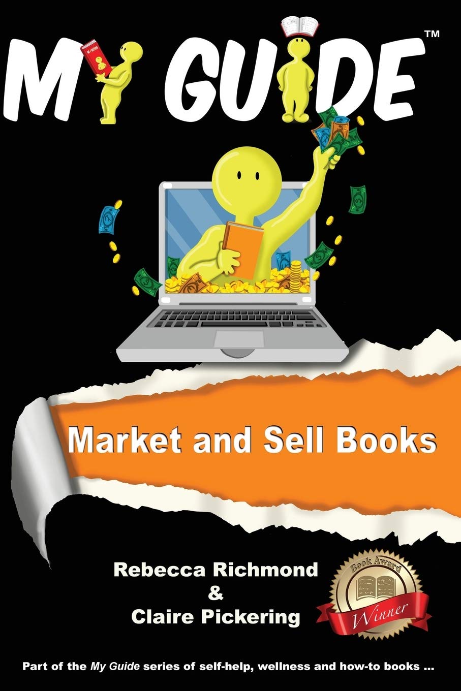 Market and Sell Books: A My Guide Business, Finance & Career