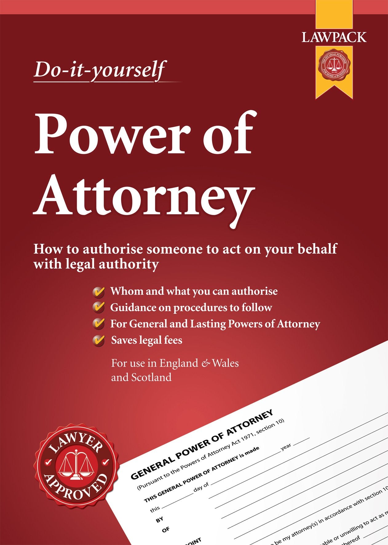 Lawpack Power of Attorney DIY Kit: For Creating General and Lasting Powers of Attorney, and Scottish Equivalents book