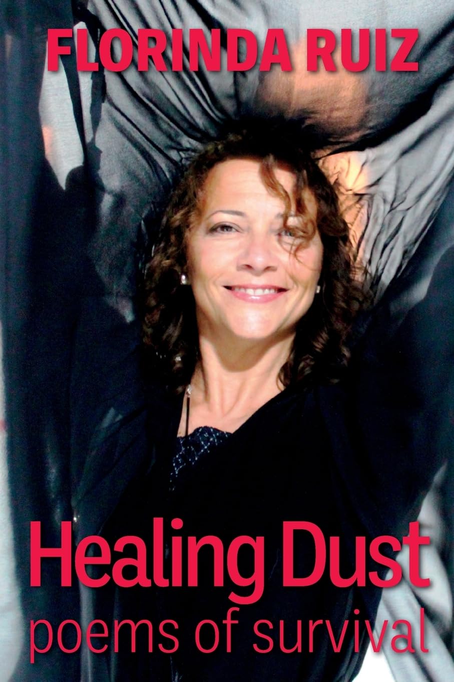 Healing Dust: Poems of Survival Poetry