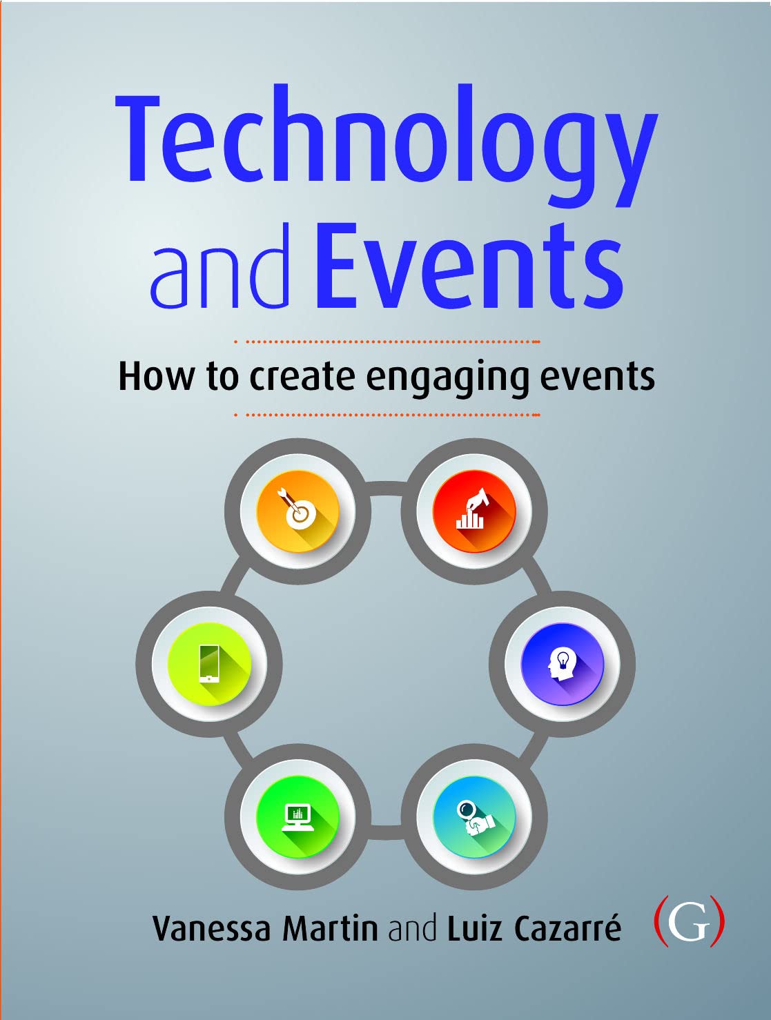 Technology and Events: Organizing an engaging event Business, Finance & Career