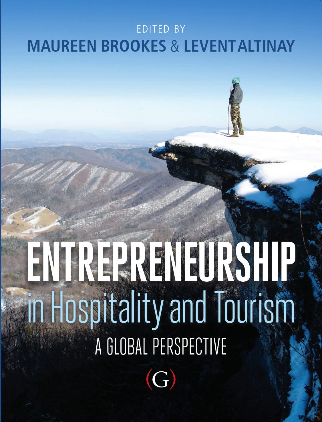 Entrepreneurship in Hospitality and Tourism: a global perspective Business, Finance & Career