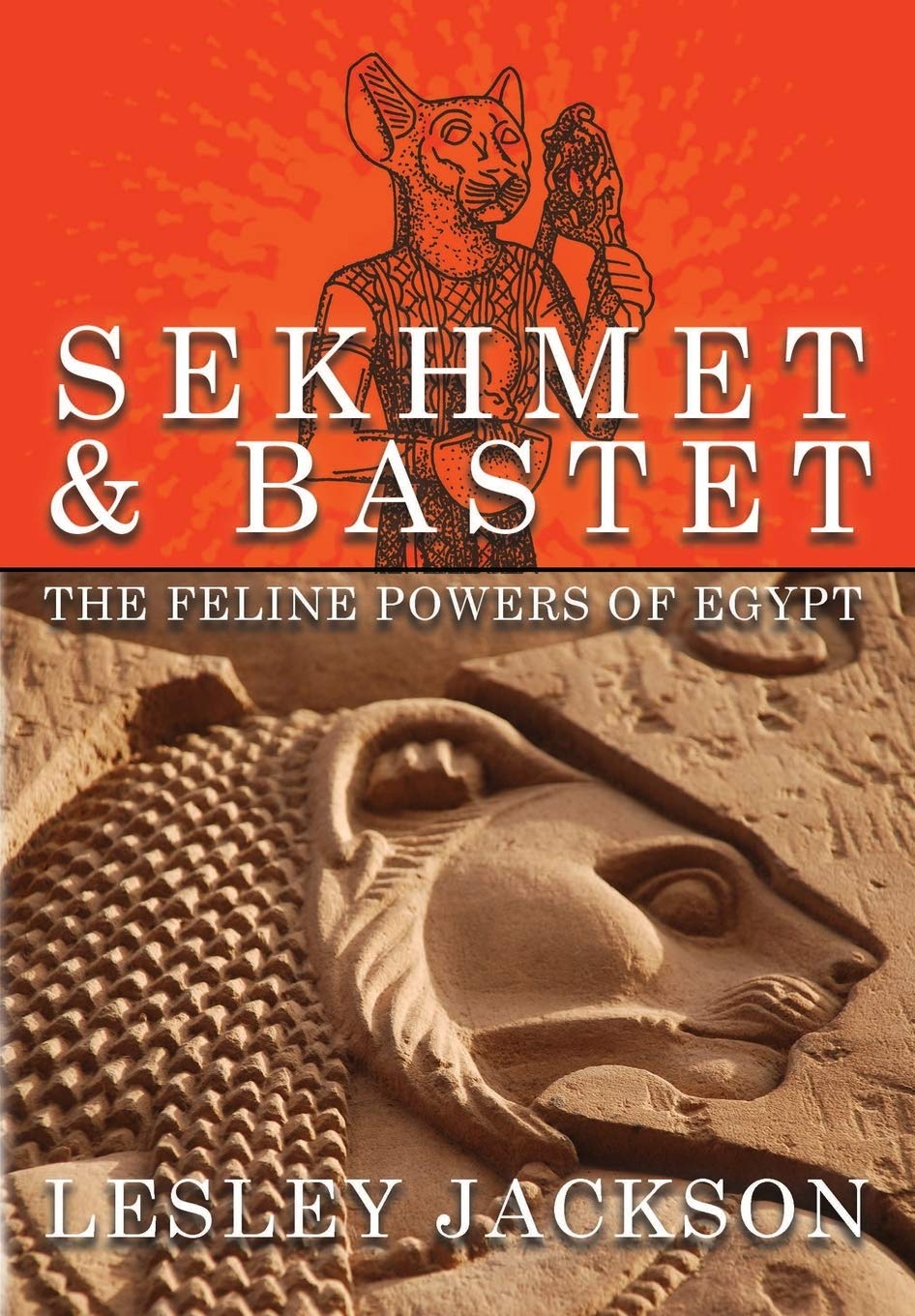 Sekhmet & Bastet: The Feline Powers of Egypt Books