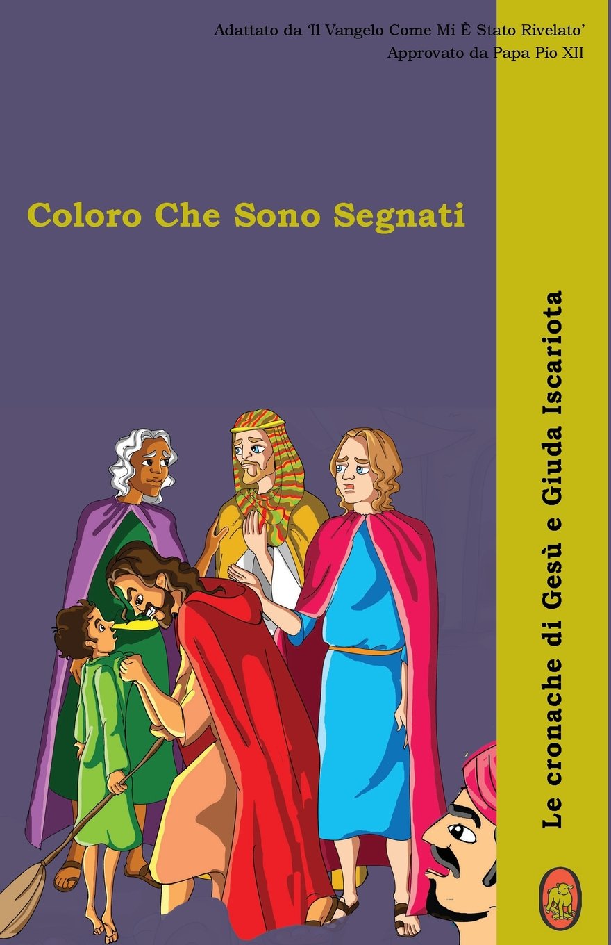 Coloro che sono Segnati (Le cronache di Gesù e Giuda Iscariota, Band 2) Manga