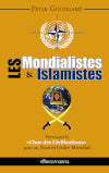 Les Mondialistes et les Islamistes Social Sciences
