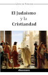 El Judaismo y la Cristiandad book