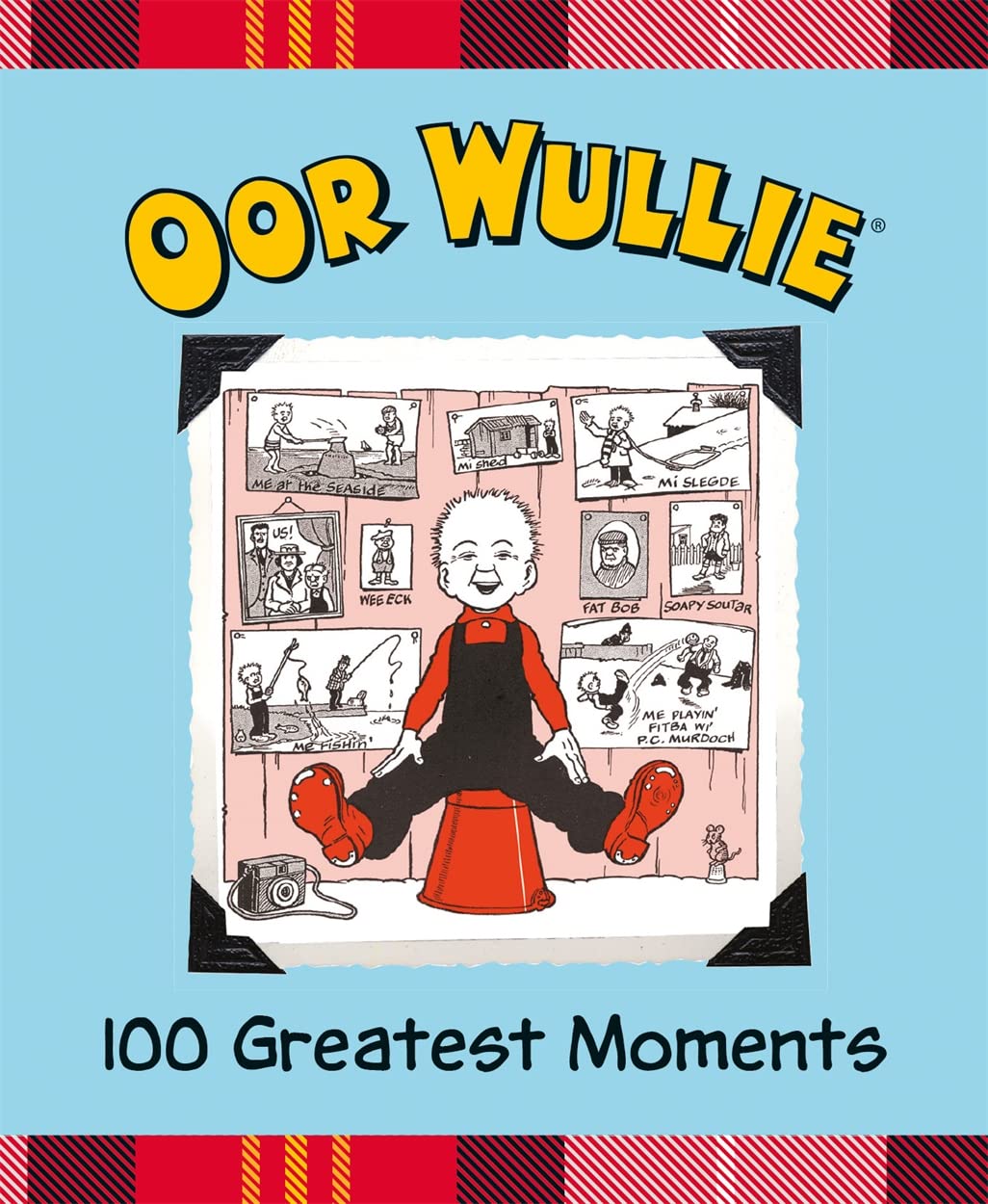 Oor Wullie's 100 Greatest Moments Cartoons