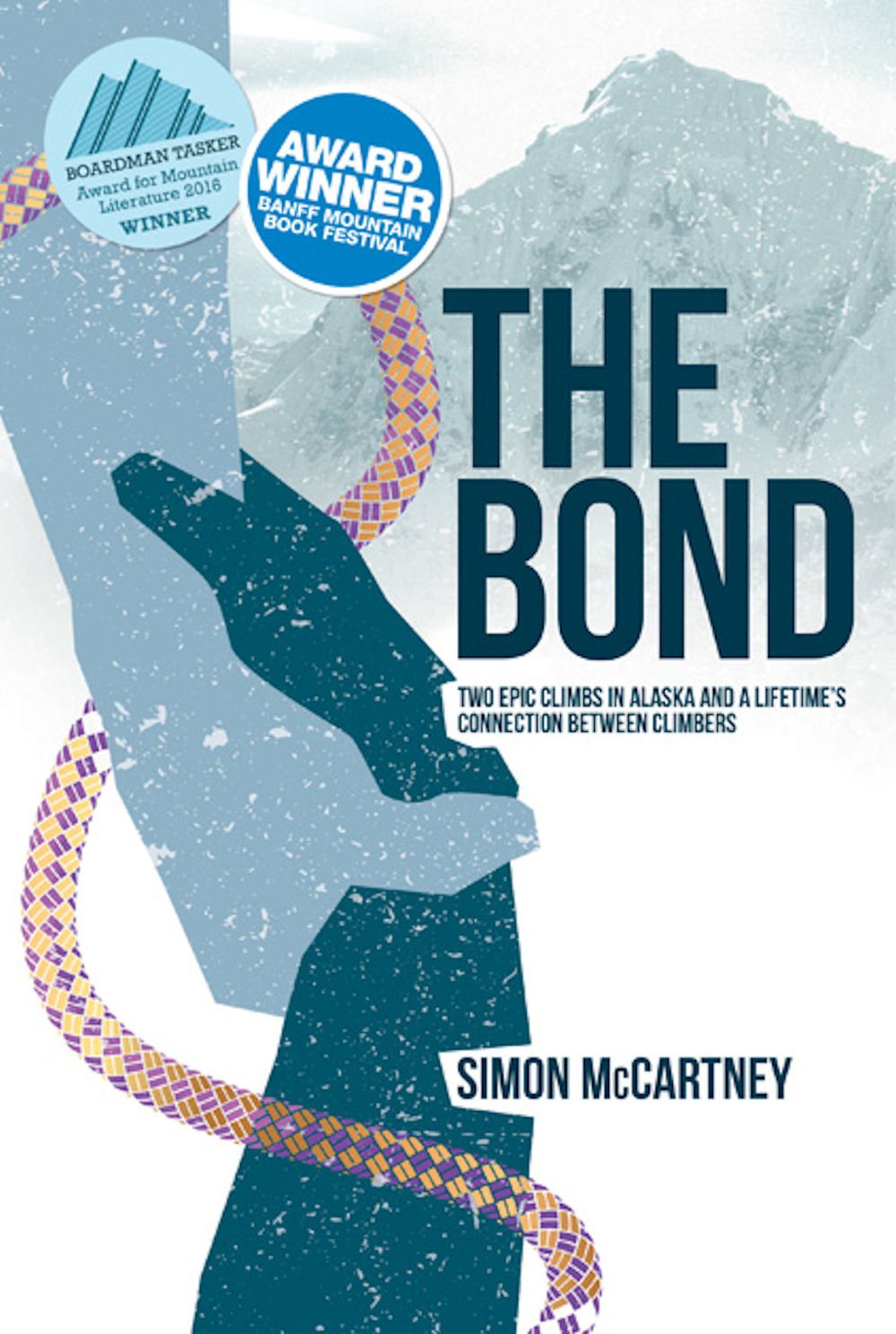 Bond: Two epic climbs in Alaska and a lifetime's connection between climbers Politics & Society