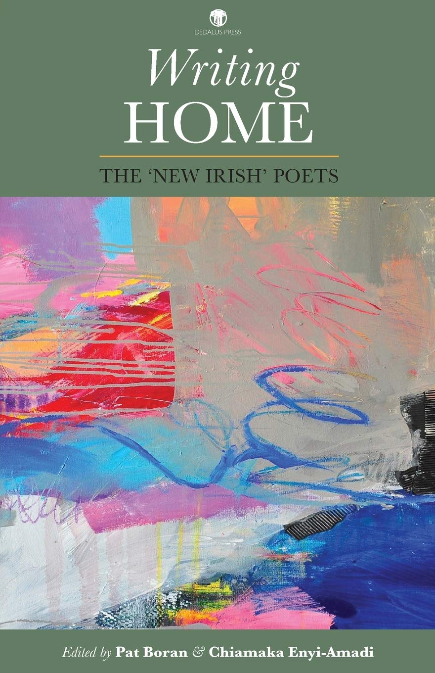 Writing Home: The 'New Irish' Poets Poetry