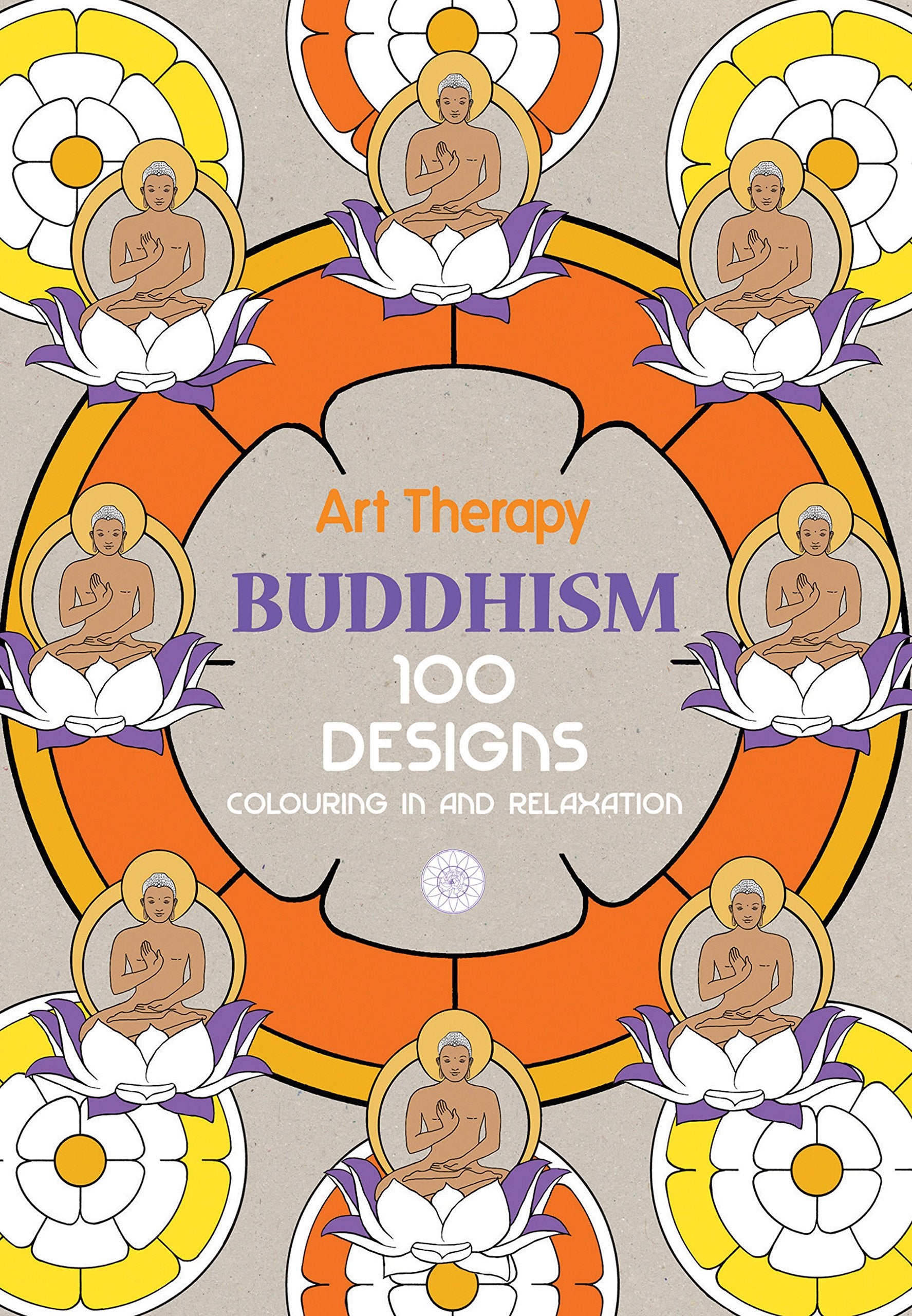Art Therapy: Buddhism: 100 Designs Colouring in and Relaxation Film, Art & Culture