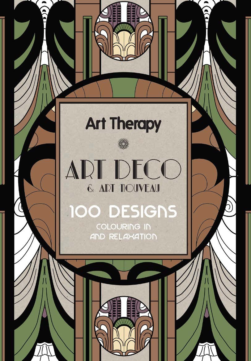 Art Therapy: Art Deco & Art Nouvea: 100 Designs Colouring in and Relaxation Film, Art & Culture