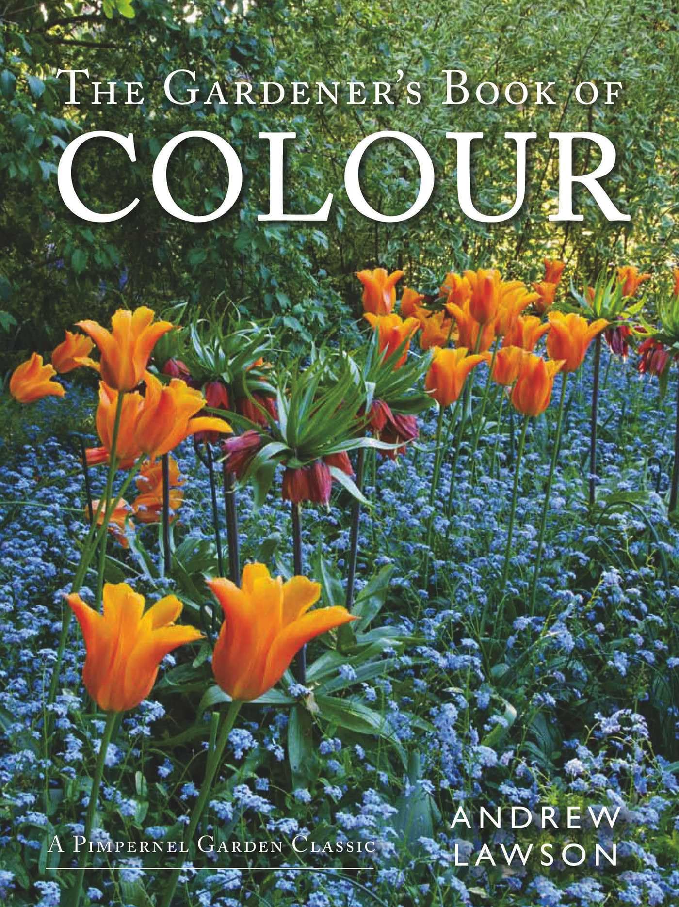The Gardener's Book of Colour book