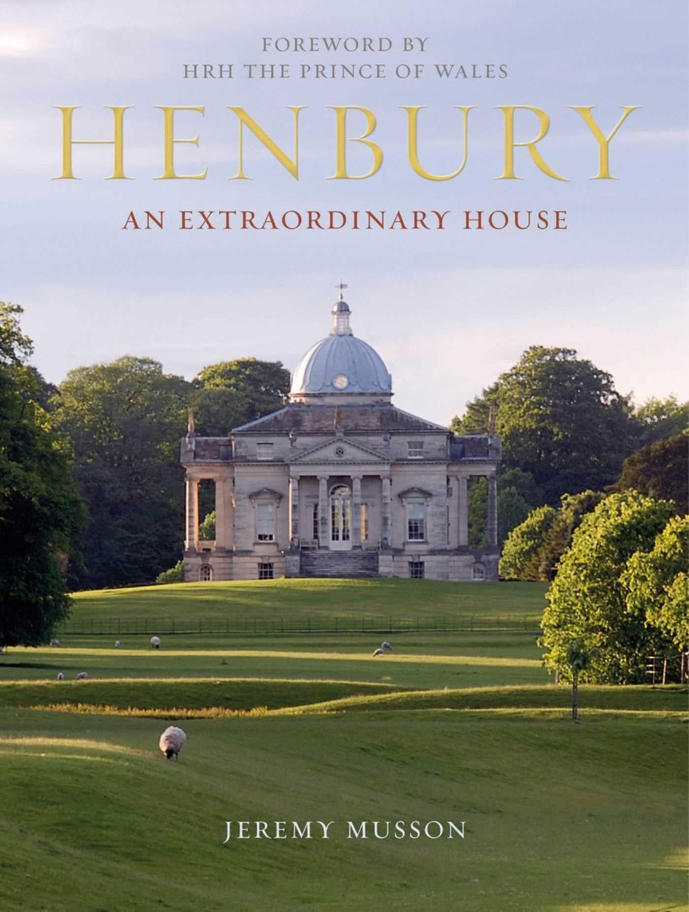 Henbury: An Extraordinary House Architecture