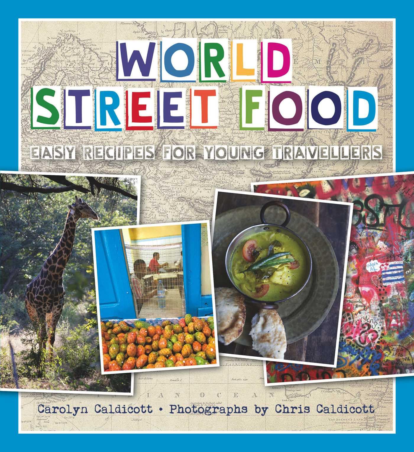World Street Food: Easy Recipes for Young Travellers Leisure, Home & Garden
