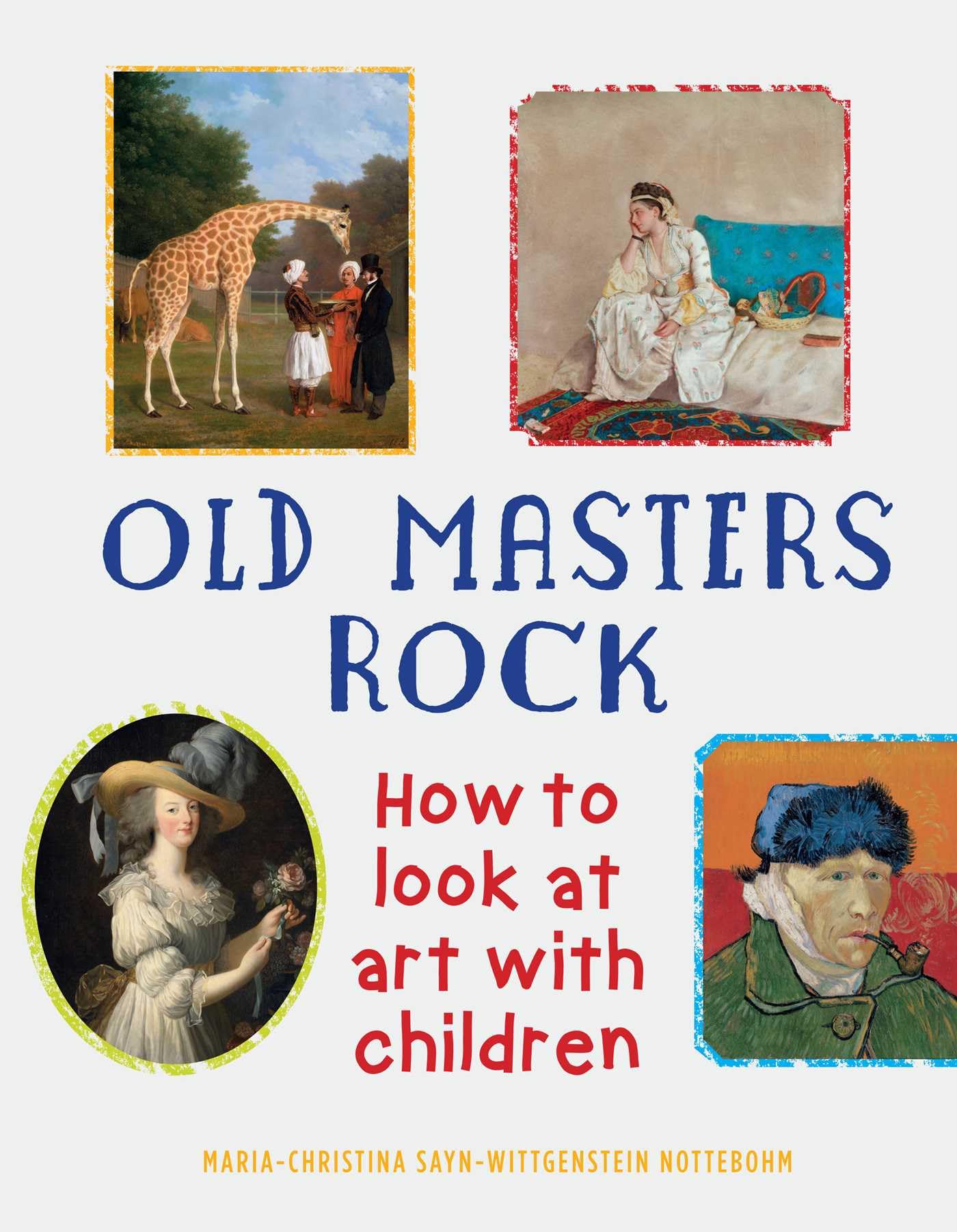 Old Masters Rock: How to Look at Art with Children Film, Art & Culture