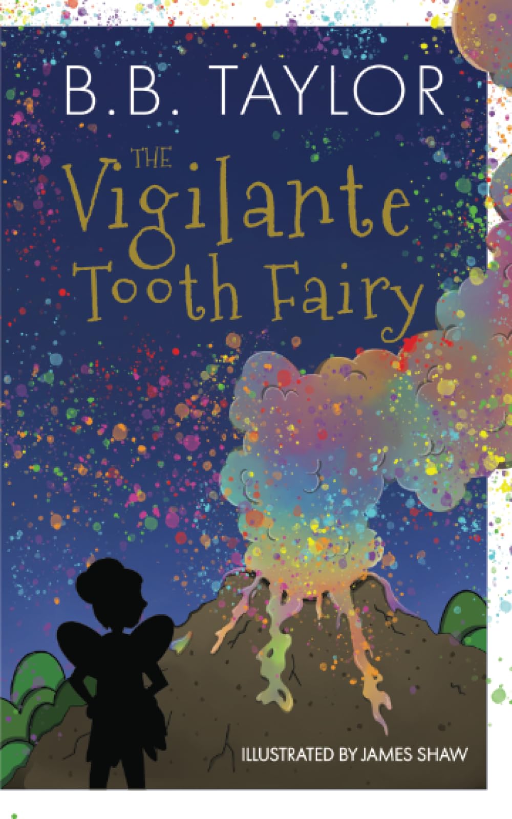 The Vigilante Tooth-Fairy Fairy Tales & Legends