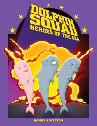 Dolphin Squad: Heroes of the Sea Action & Adventure
