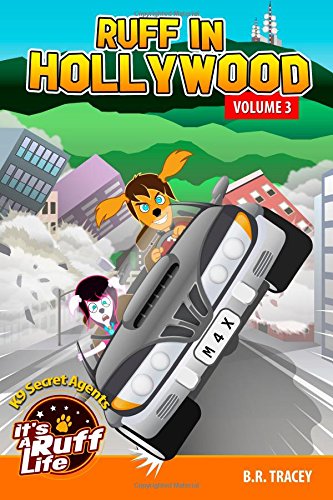 Ruff In Hollywood (Ruff Life, Band 3) Novels & Short Stories