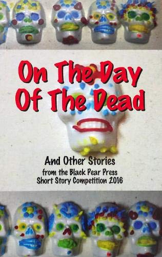 On The Day Of The Dead: And Other Stories book