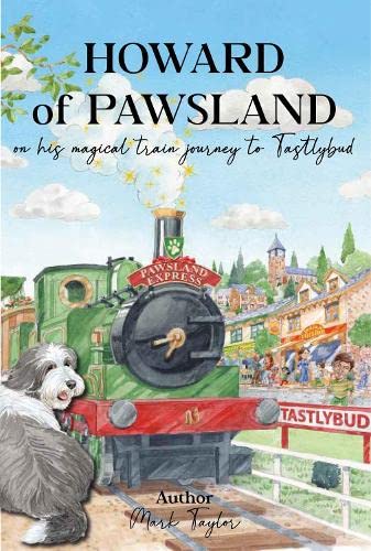 Howard of Pawsland on his Magical Train Journey to Tastlybud. Natural Sciences