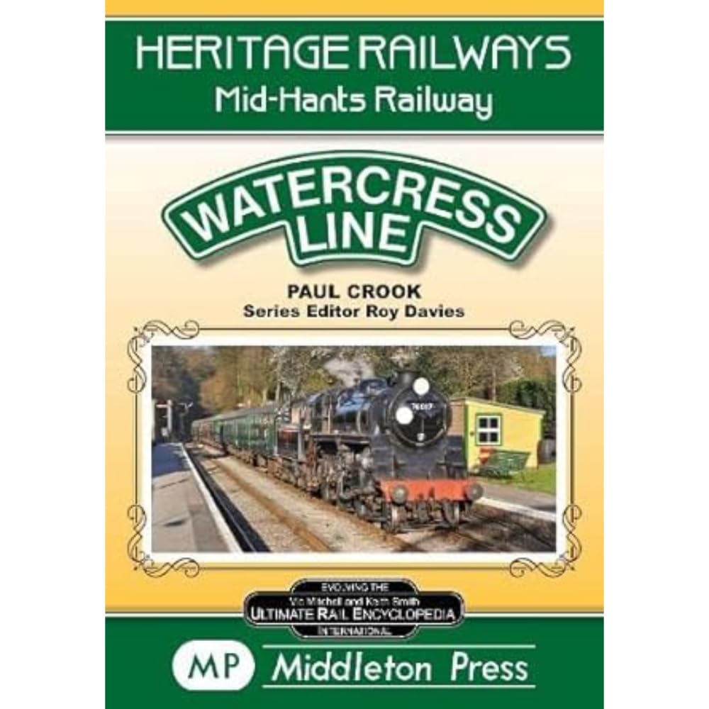 Watercress Line: The Mid-Hants Railway (Heritage Railways) Leisure, Home & Garden