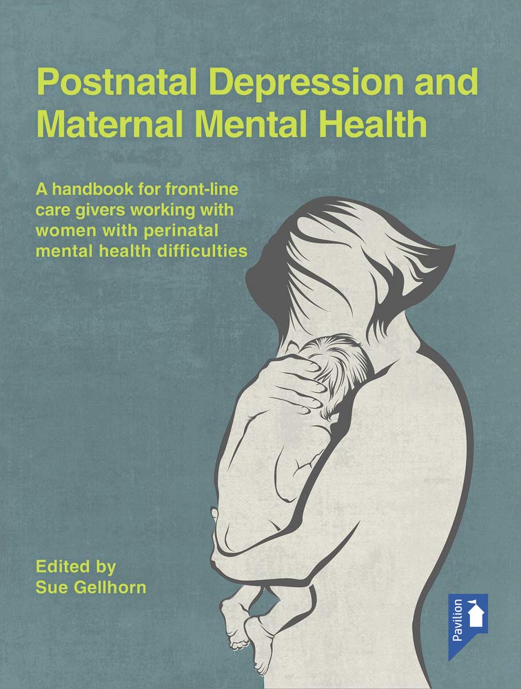 Postnatal Depression and Maternal Mental Health Medicine