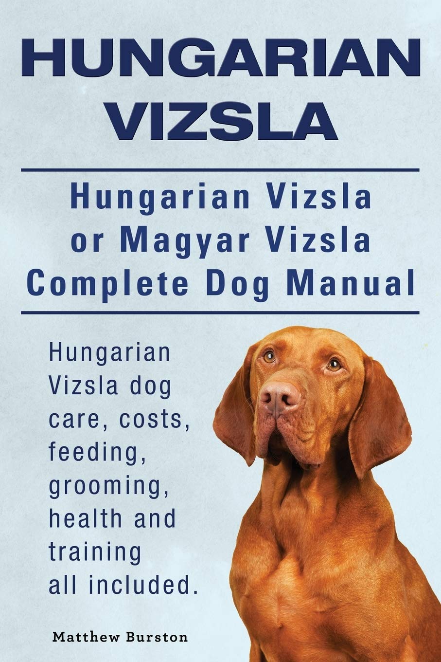 Burston, M: HUNGARIAN VIZSLA HUNGARIAN VIZ Pets