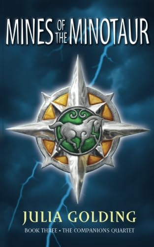 Mines of the Minotaur (The Companions Quartet, Band 3) Novels & Short Stories