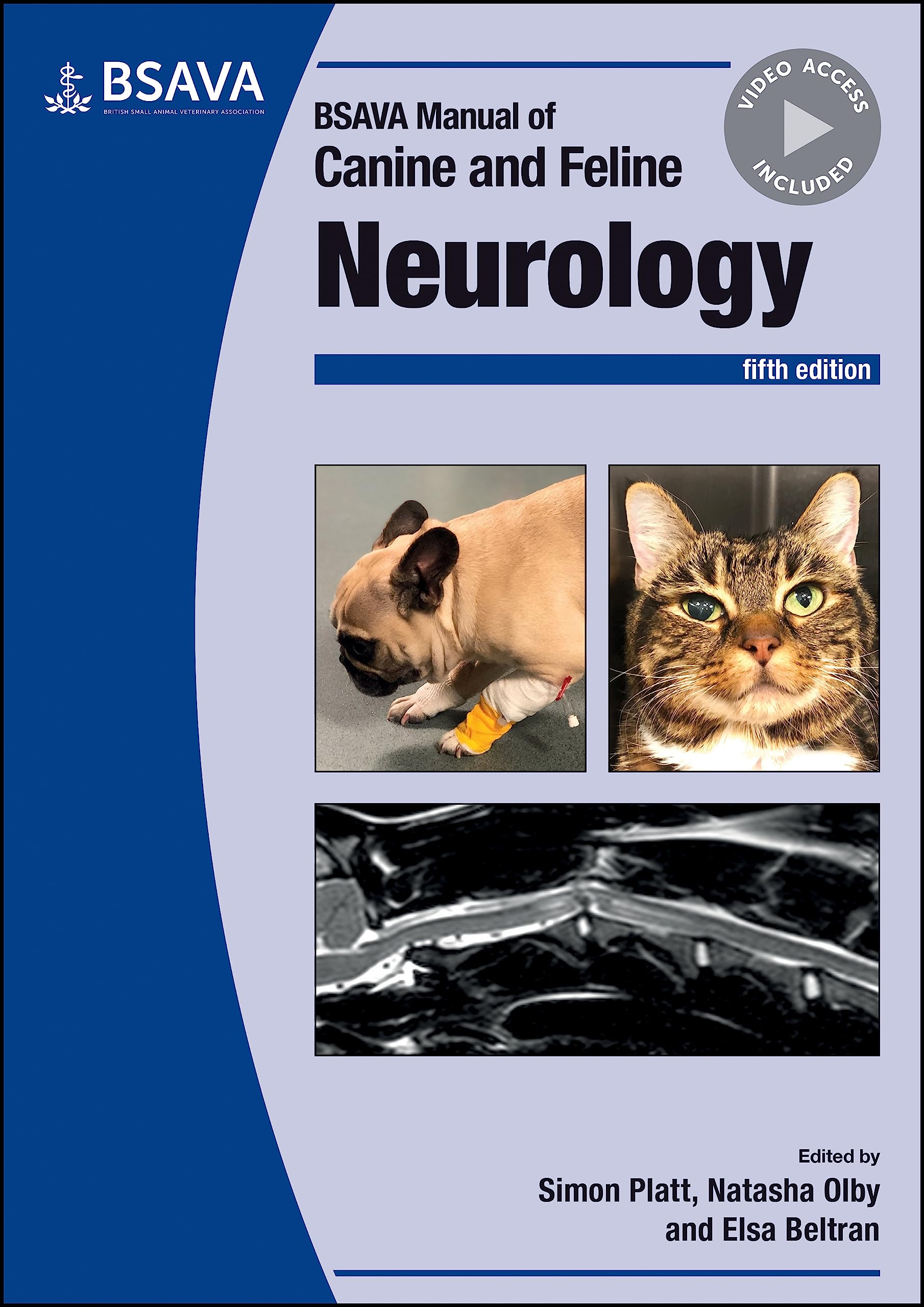 BSAVA Manual of Canine and Feline Neurology (BSAVA British Small Animal Veterinary Association) Medicine