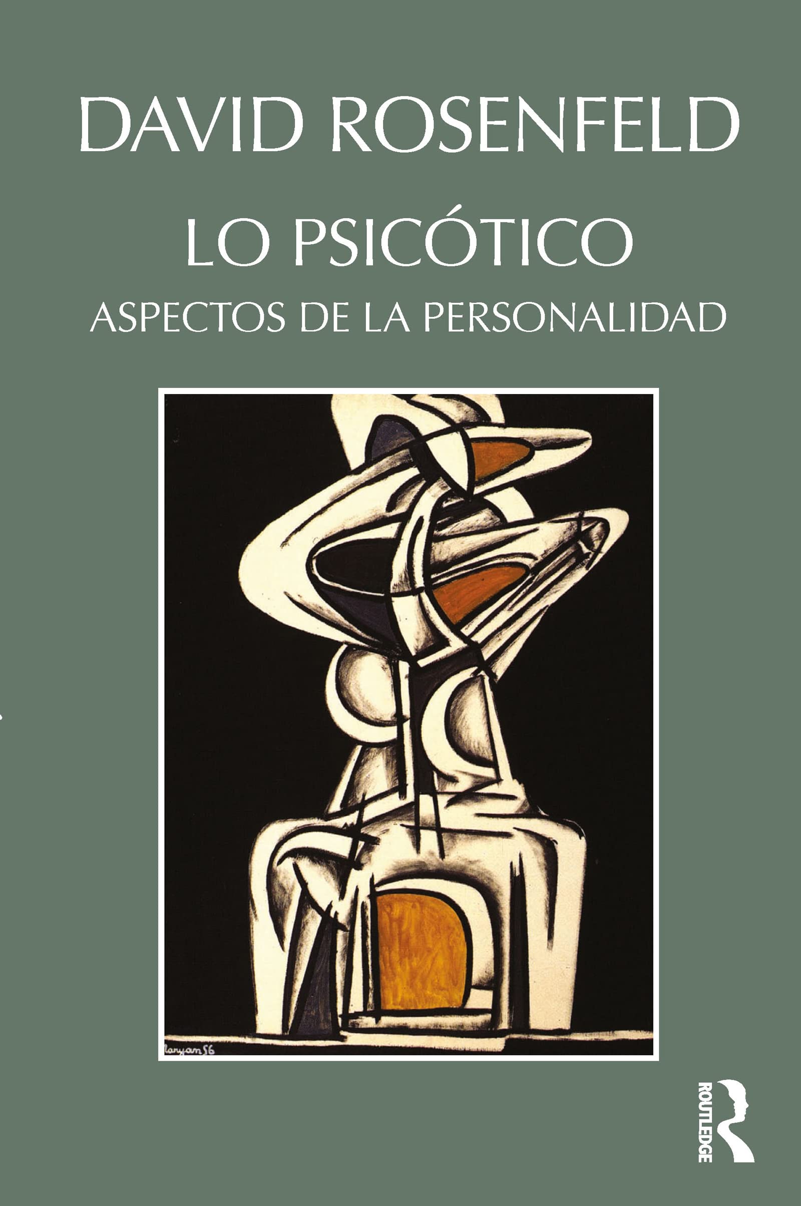 Lo Psicótico: Aspectos De La Personalidad Medicine