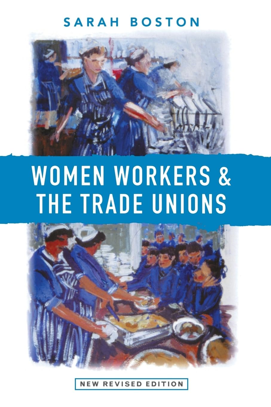 Women Workers and the Trade Unions Books